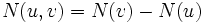 N(u,v) = N(v) - N(u)\, 