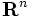 \mathbf{R}^n \,