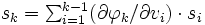 \textstyle s_k=\sum_{i=1}^{k-1}({\partial \varphi_k}/{\partial v_i})\cdot s_i
