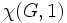 \chi(G,1)\, 
