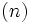 (n)\,