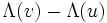 \Lambda(v) - \Lambda(u)\,