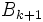 B_{k+1}\,