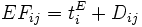 EF_{ij} = t_i^E + D_{ij} \, 