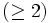 (\geq 2)\, 