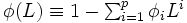 \textstyle \phi(L) \equiv 1-\sum_{i=1}^{p}\phi_{i}L^{i} \,