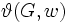 \vartheta(G,w)\, 