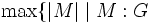 \textstyle  \max\{|M| \mid M: G\, 