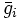 \bar{g}_{i}