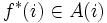 f^{*}(i) \in A(i)\, 