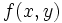 f(x,y)\,
