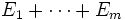 E_{1}+\cdots +E_{m}\, 