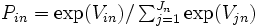 \textstyle P_{in}={\mbox{exp}}(V_{in}) / \sum_{j=1}^{J_n}{\mbox{exp}}(V_{jn})\,