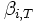 \beta_{i,T}\,