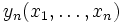 y_n(x_1, \dots, x_n) \,