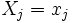 X_j=x_j\, 