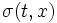 \sigma(t, x) \,