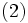 \mbox{(2)}\, 