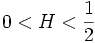 0 < H < \frac 12