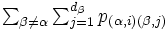 \textstyle \sum_{\beta \ne \alpha}\sum_{j=1}^{d_\beta} p_{(\alpha,i)(\beta,j)}\, 