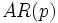 AR(p)\, 