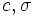 c,\sigma\, 