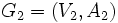 G_2=(V_2,A_2)\,