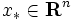 x_* \in \mathbf{R}^n