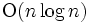 \mbox{O}(n\log n)\, 