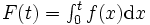 \textstyle F(t) = \int_0^t f(x) {\rm d}x\,