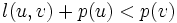 l(u,v)+p(u)<p(v)\, 