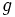 g\, 