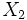 X_2 \,