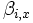 \beta_{i,x}\,