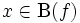 x\in\mbox{B}(f)\, 