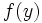 f(y)\,