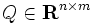 Q \in \mathbf{R}^{n \times m} \,